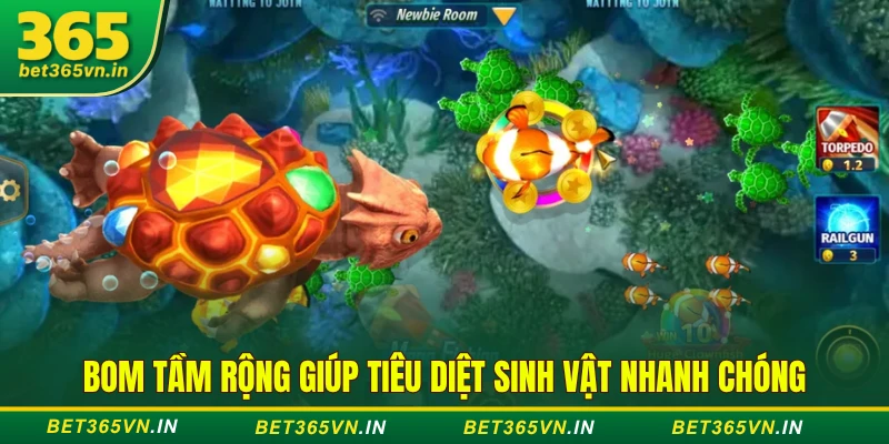 Bom tầm rộng giúp tiêu diệt sinh vật nhanh chóng