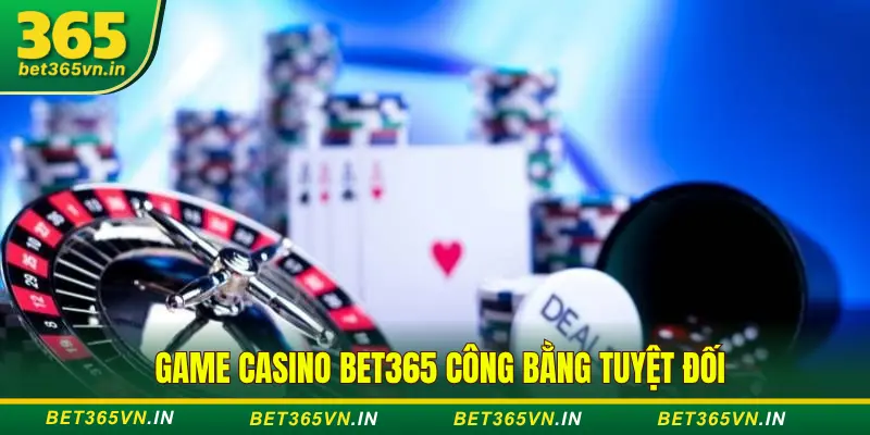 Sòng bài casino Bet365