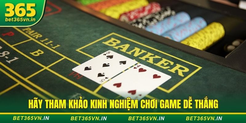 kinh nghiệm chơi game bài