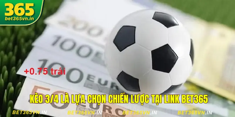 Kèo chấp 0.75 trái 