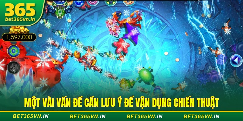 Một vài vấn đề cần lưu ý để vận dụng chiến thuật