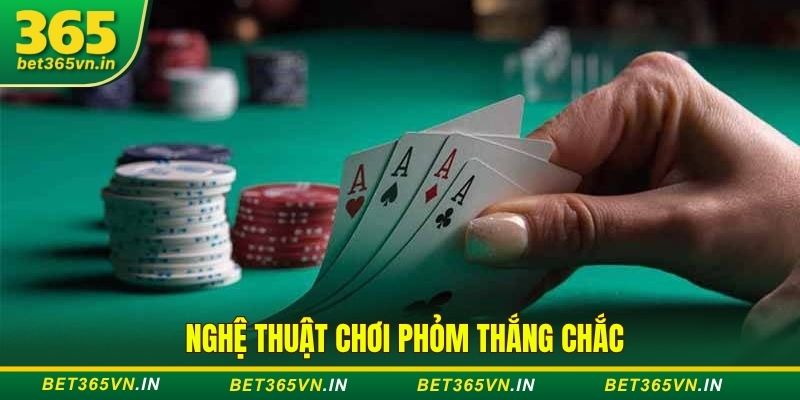 Nghệ thuật chơi phỏm 