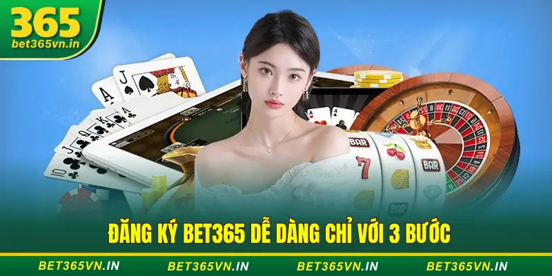 Đăng ký Bet365 hướng dẫn