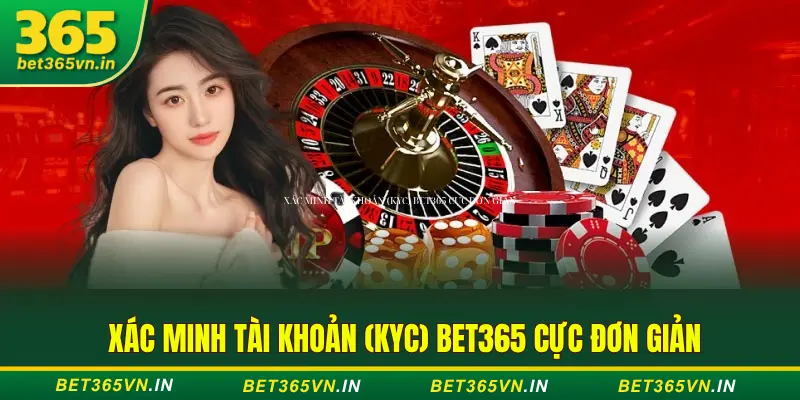 Xác minh tài khoản Bet365