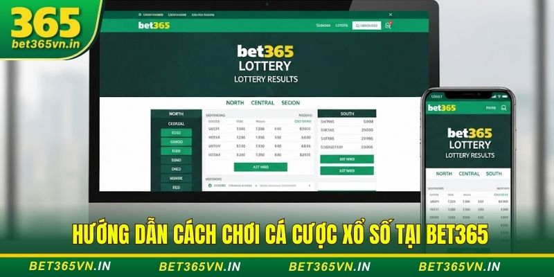 Hướng dẫn cách chơi cá cược xổ số tại Bet365